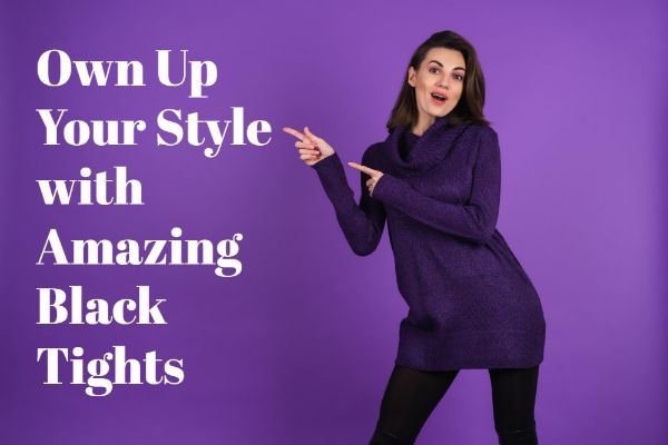 Own Up Your Style with Amazing Black Tights
